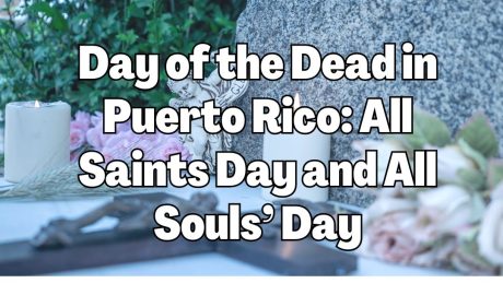 Day of the Dead in Puerto Rico