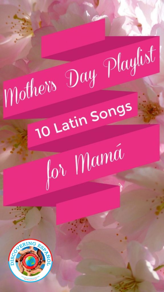 mothers day playlist latin songs