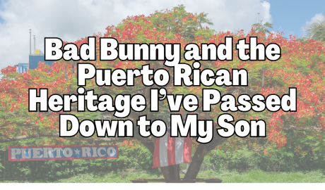 bad bunny, puerto rican heritage